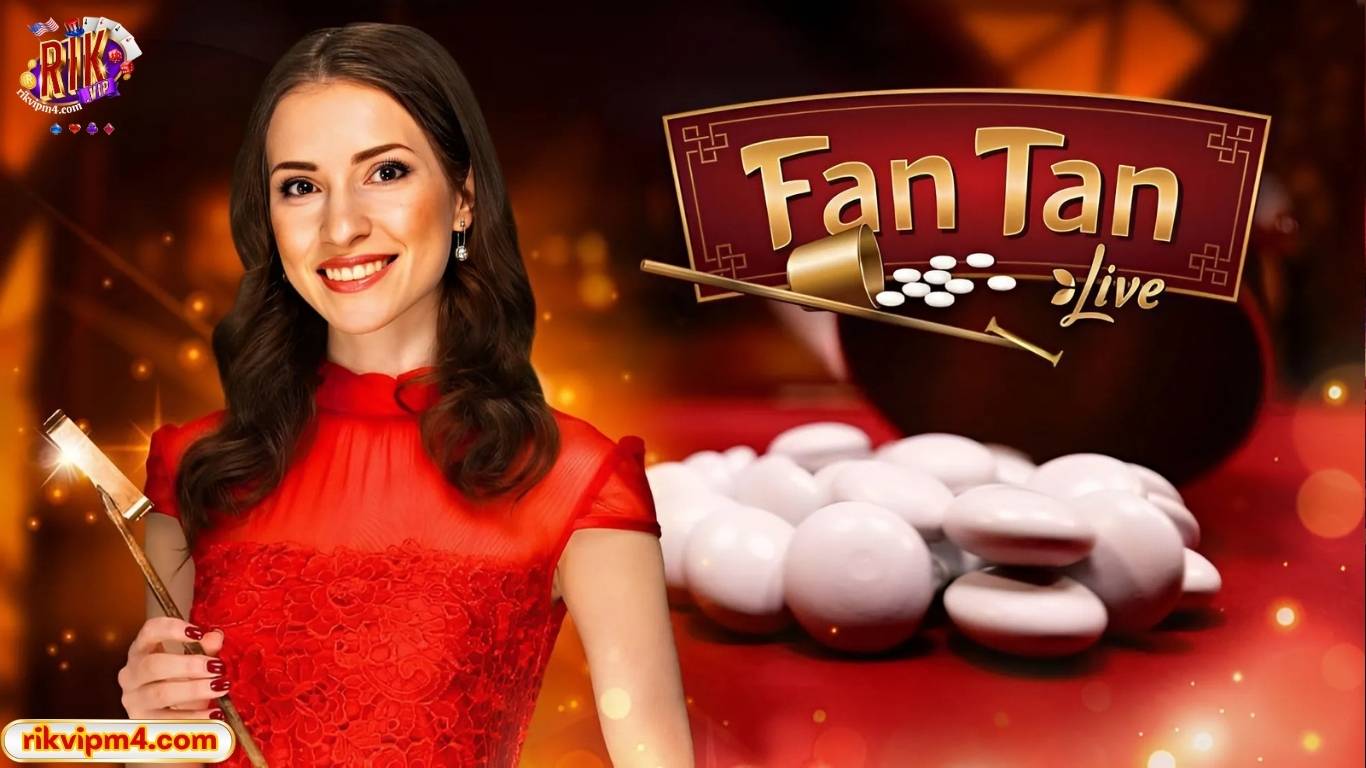 Luật chơi Fantan Rikvip Luật chơi Fantan Rikvip